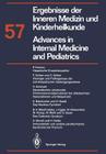 Ergebnisse Der Inneren Medizin Und Kinderheilkunde/Advances in Internal Medicine and Pediatrics: Neue Folge (Ergebnisse Der Inneren Medizin Und Kinderheilkunde. Neue Fol #57) By P. Frick, G. -A Von Harnack, K. Kochsiek Cover Image