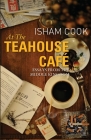 At the Teahouse Cafe: Essays from the Middle Kingdom Cover Image