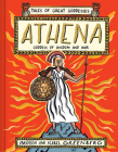 Athena: Goddess of Wisdom and War (Tales of Great Goddesses) Cover Image