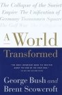 A World Transformed By George H. W. Bush, Brent Scowcroft Cover Image