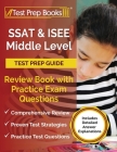 SSAT and ISEE Middle Level Test Prep Guide: Review Book with Practice Exam Questions [Includes Detailed Answer Explanations] By Joshua Rueda Cover Image