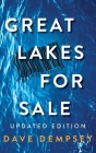Great Lakes for Sale: Updated Edition By Dave Dempsey Cover Image