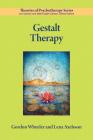 Gestalt Therapy (Theories of Psychotherapy Series(r)) By Gordon Wheeler, Lena Axelsson Cover Image