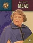 Margaret Mead (Trailblazers of the Modern World) Cover Image