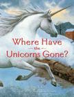 Where Have the Unicorns Gone? Cover Image
