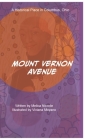 Mount Vernon Avenue By Melica Niccole, Viviana Moyano (Illustrator), Janet Slike (Editor) Cover Image
