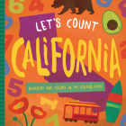 Let's Count California: Numbers and Colors in the Golden State By David W. Miles Cover Image
