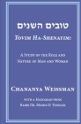 Tovim Ha-Shenayim: A Study of the Role and Nature of Man and Woman By Moshe Tendler, Chananya Weissman Cover Image