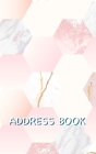Address Book: Elegant, Modern Address Book with Enough Spaces for 150 Contacts' Names, Addresses, Home and Mobile Telephone Numbers, By Rubrica Pocket Books Cover Image