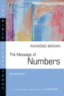 The Message of Numbers: Journey to the Promised Land (Bible Speaks Today) By Raymond Brown Cover Image