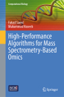 High-Performance Algorithms for Mass Spectrometry-Based Omics (Computational Biology #34) By Fahad Saeed, Muhammad Haseeb Cover Image