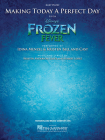 Making Today a Perfect Day (from Frozen Fever) By Kristen Bell (Artist), Idina Menzel (Artist) Cover Image