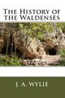 The History of the Waldenses Cover Image
