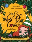Elf Love By Jeffrey Krilla, Silas Deane (Composer) Cover Image