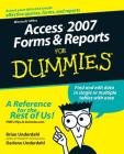 Access 2007 Forms and Reports for Dummies By Brian Underdahl, Darlene Underdahl Cover Image