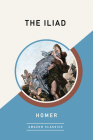 The Iliad (Amazonclassics Edition) By Homer, Edward Smith-Stanley (Translator) Cover Image