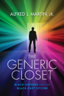 The Generic Closet: Black Gayness and the Black-Cast Sitcom By Alfred L. Martin Cover Image