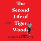 The Second Life of Tiger Woods Cover Image