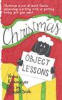 Christmas Object Lessons By Verna Kokmeyer Cover Image