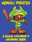 Somali Pirates - A Black Children's Coloring Book Cover Image