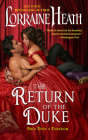 The Return of the Duke: Once Upon a Dukedom By Lorraine Heath Cover Image