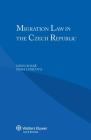 Migration Law in the Czech Republic Cover Image