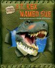 A T. Rex Named Sue: Sue Hendrickson's Huge Discovery (Fossil Hunters) By Natalie Lunis Cover Image