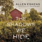 The Shadows We Hide Cover Image