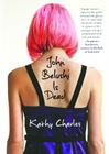 John Belushi Is Dead By Kathy Charles Cover Image