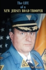 The Life of a New Jersey Road Trooper By Sal Maggio Cover Image