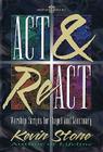 ACT and React: Worship Scripts for Chapel and Sanctuary By Kevin Stone Cover Image