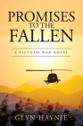 Promises To The Fallen: A Vietnam War Novel Cover Image
