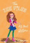 All That Glitters: A MacKenzie Blue Book By Tina Wells, Mike Segawa (Illustrator) Cover Image