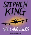 The Langoliers By Stephen King, Willem Dafoe (Read by) Cover Image