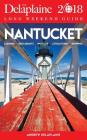 Nantucket - The Delaplaine 2018 Long Weekend Guide Cover Image