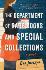 The Department of Rare Books and Special Collections: A Novel By Eva Jurczyk Cover Image