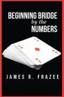 Beginning Bridge by the Numbers Cover Image