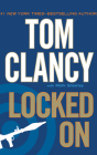 Locked on (Jack Ryan Novels) By Tom Clancy, Mark Greaney (With), Lou Diamond Phillips (Read by) Cover Image