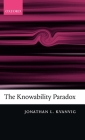 The Knowability Paradox By Jonathan L. Kvanvig Cover Image