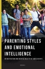Parenting Styles and Emotional Intelligence on Motivation and Mental Health of Adolescents By Nisha K Cover Image