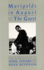 Marigolds in August /The Guest: Two Screenplays Cover Image