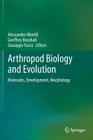 Arthropod Biology and Evolution: Molecules, Development, Morphology Cover Image