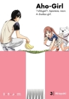 Aho-Girl 3: A Clueless Girl (Aho-Girl: A Clueless Girl #3) By Hiroyuki Cover Image