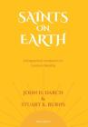 Common Worship: Saints on Earth: A Biographical Companion to Common Worship (Common Worship: Services and Prayers for the Church of Engla) By John H. Darch, Stuart K. Burns Cover Image