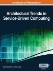 Handbook of Research on Architectural Trends in Service-Driven Computing Vol 1 Cover Image