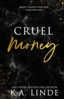 Cruel Money (Special Edition) By K. A. Linde Cover Image