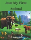 Just My First Animal Coloring Book By Success Printing Cover Image