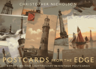 Postcards from the Edge: Remote British Lighthouses in Vintage Postcards Cover Image