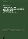 Lehrbuch Der Wahrscheinlichkeitsrechnung By B. W. Gnedenko, Hans-Joachim Rossberg (Editor) Cover Image