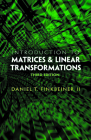 Introduction to Matrices and Linear Transformations: Third Edition (Dover Books on Mathematics) Cover Image